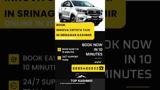 BOOK INNOVA CRYSTA TAXI IN SRINAGAR KASHMIR ONLINE IN 10 MINUTES IN 2024 | 8899488832