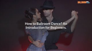 How to Ballroom dance an Introduction for Beginners