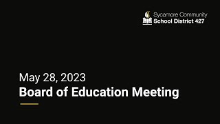 Board of Education Meeting May 28th, 2024