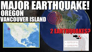 🤯 Major Earthquake (6.6 - 7.0) Strikes Near Vancouver Island, Washington & Oregon!