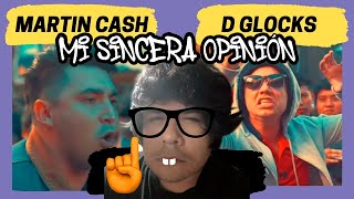 Martin Cash vs D. Glocks // Reacción y Mi sincera Opinión