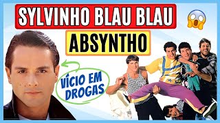 SYLVINHO BLAU BLAU | BANDA ABSYNTHO | O VÍCIO DAS DROGAS E POR QUE FOI CONVIDADO A SAIR DA IGREJA