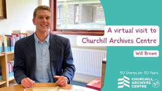 A virtual visit to Churchill Archives Centre