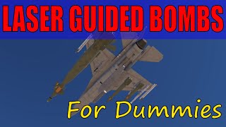 F-16 Laser Guided Bombs EASY!