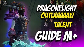 PUMP KEYS!! M+ DRAGONFLIGHT OUTLAW  TALENTS - indepth build guide for rogues dps #worldofwarcraft