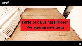 Fortelock Business Fliesen Verlegungsanleitung: