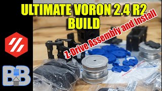 Part 4 ULTIMATE Voron 2.4R2 Build (Z-Drive Assembly)