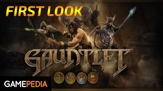 Gauntlet - First Look