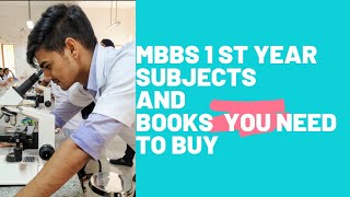 MBBS 1 ST YEAR BOOKS | BOOKS TO BE READ IN MBBS FIRST YEAR | MBBS 1 ST SUBJECTS