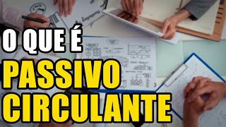 O que é Passivo Circulante? | Treinamento de Fundamentos Ep. 15!