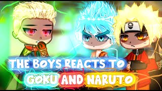 The BOYS Reacts To GOKU And NARUTO || Gacha Club ||