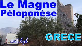 "Le Magne" en Camping car "Sud du PELOPONESE" GRECE Hello!camping-car