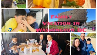 Part 2 Family Vacation in Washington DC