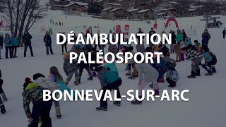 Bonneval-sur-Arc - Déambulation Paléosport