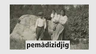 Pemàdizidjig - People