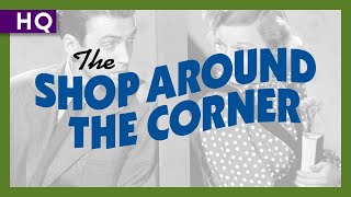 The Shop Around the Corner (1940) Trailer