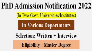 2 Government University/Institute | PhD Admission 2022 |  PhD Admission Notification 2022