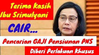 PENCAIRAN GAJI PENSIUNAN PNS DIBERI PERLAKUAN KHUSUS