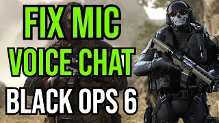 How to Fix MIC & Game VOICE Chat Not Working in Black Ops 6 COD BO6, PC, PS4, PS5, XBOX ONE SERIES S