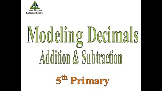 Modeling Decimal Addition and Subtraction