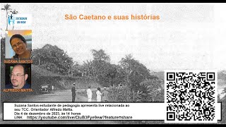 SÃO CAETANO E SUAS HISTÓRIAS