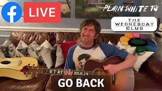 Plain White T'S - Go Back