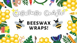 STAR At Home: Make Some Beeswax Wraps!