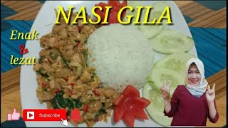 CARA MEMBUAT NASI GILA SUPER ENAK