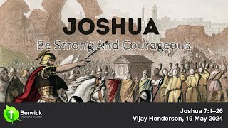 19 May 2024, Joshua 7:1–26, Vijay Henderson