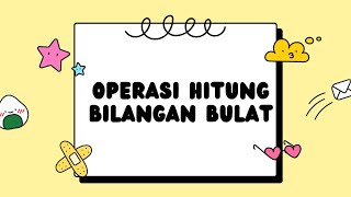 OPERASI HITUNG BILANGAN BULAT