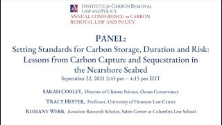 ICRLP 1st Annual Conference: PANEL: Setting Standards for Carbon Storage, Duration and Risk