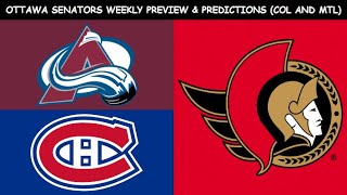 Ottawa Senators Weekly Preview & Predictions (Avalanche and Canadiens)