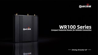 Queclink's First Generation Industrial Router Series - WR100LEU