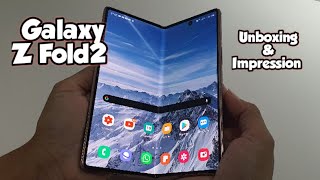 Galaxy Z Fold2 - Unboxing & Impression