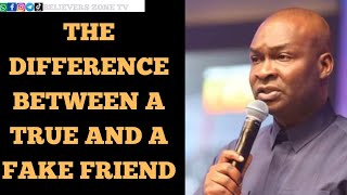 The Difference Between A True And A Fake Friend || Apostle Joshua Selman