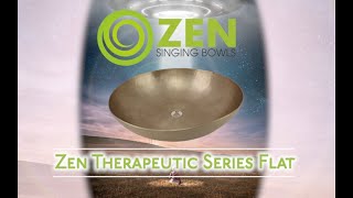 Zen Therapeutic Flat Series - Exploring Low Frequency Vibration