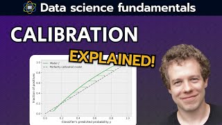 Calibration Explained