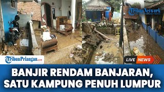 Banjir Bandang Tinggalkan Lumpur yang Penuhi Kampung Muara Banjaran