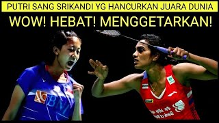 😱 PUTRI BABAT SINDHU NIH! Putri Kusuma Wardhani vs Pusarla Ventaka Sindhu. Badminton bulutangkis