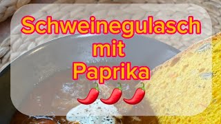 Schweinegulasch mit Paprika