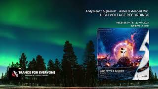 Andy Newtz & glasscat - Ashes (Extended Mix) HIGH VOLTAGE RECORDINGS