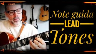 Note guida - lead tones. lezione di chitarra Jazz