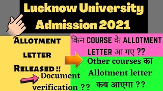 Lucknow University Allotment letter 2021 || LU allotment letter 2021 || LU Allotment procedure 2021