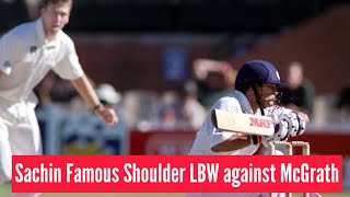 Sachin Famous Shoulder LBW against McGrath Most Controversial decision