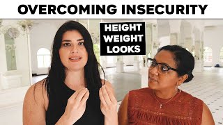 Overcoming Insecurity About Weight Height and Looks Like A Model: Body Image and Self Esteem