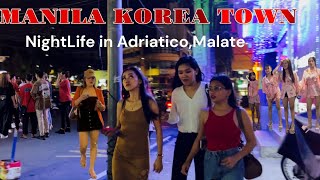 MANILA NIGHTLIFE | PHILIPPINES MANILA KOREA TOWN AREA | THE REAL PHILIPPINES 🇵🇭 [4K] Night