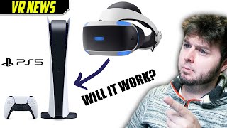 What You Need To Know About The PSVR Working On PS5 | VR News