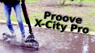 🛴 самокат Proove X-City Pro и большая лужа 🌊