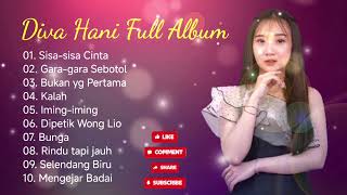 DIVA HANI FULL ALBUM 2024 || SISA-SISA CINTA , GARA-GARA SEBOTOL, SELENDANG BIRU