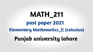 2021 past paper Math-211 || 3rd semester|| Punjab university lahore||